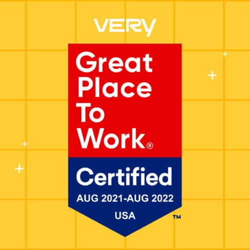 Very Recognized as a Great Place to Work®-Certified Company