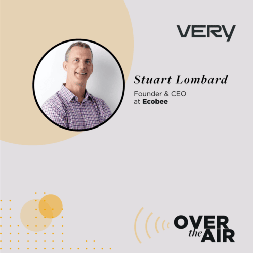 Episode 44 – The Secret to Beating Big Tech with Stuart Lombard of Ecobee