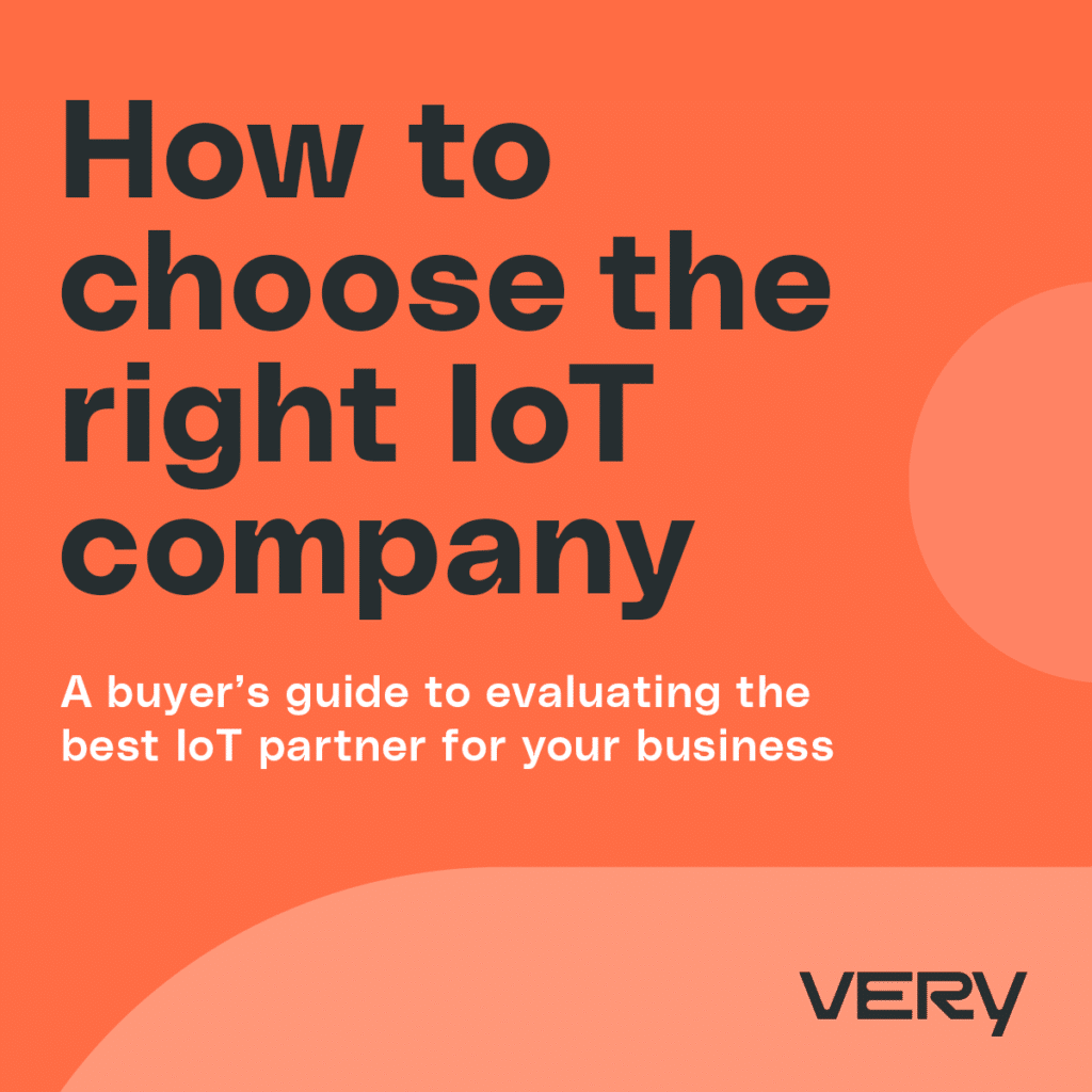 Buyers guide - How to Choose the Right IoT Company | Very